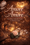 Amore Amore – Die allumfassende Liebe deines Lebens - BLG Beautiful Life