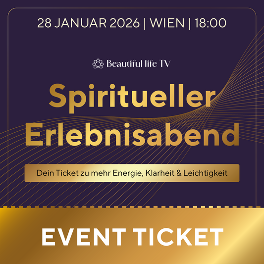 Beautiful Life - Spiritueller Erlebnisabend